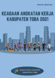 Keadaaan Angkatan Kerja Kabupaten Toba 2021