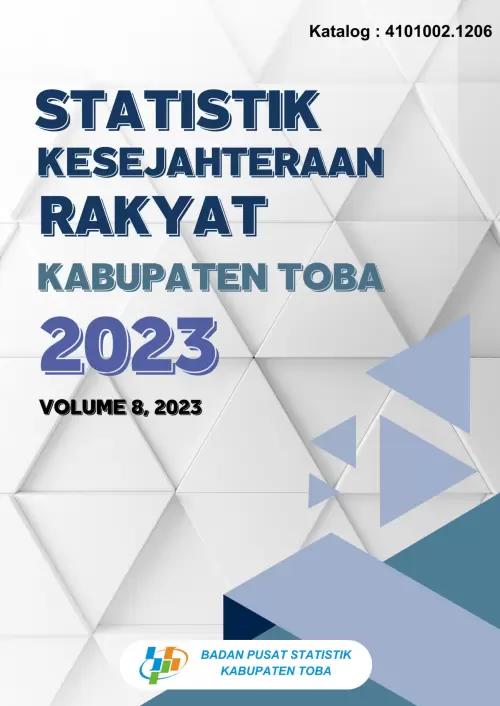 Statistik Kesejahteraan Rakyat Kabupaten Toba 2023